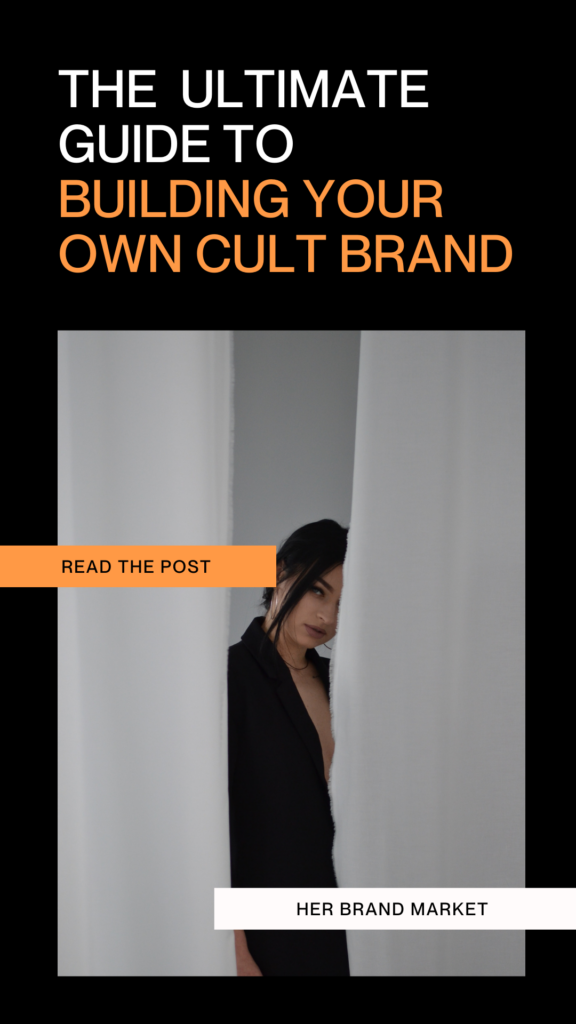 How to Build Your Own Cult Brand